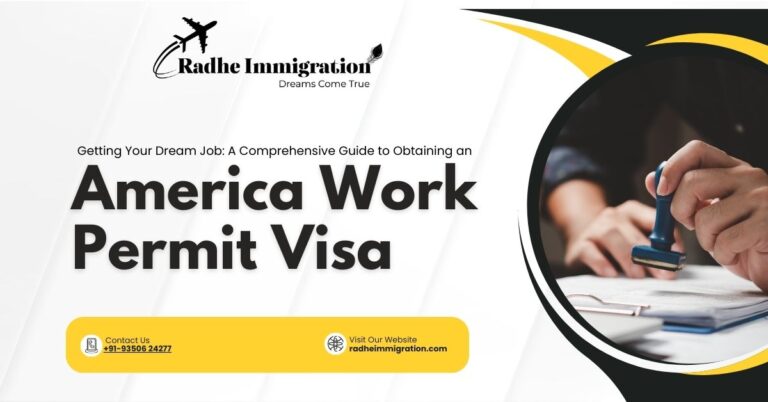 America Work Permit Visa | Radhe Immigration